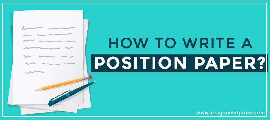 How to write a position paper